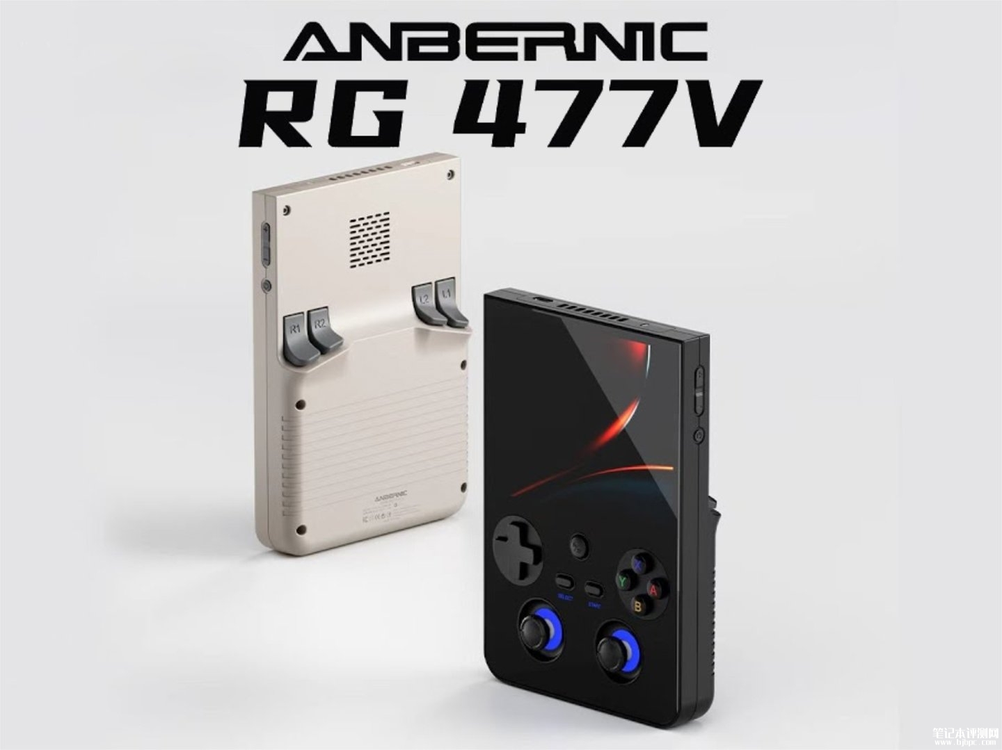 Anbernic安伯尼克RG477V掌机发布 搭载天玑8300处理器,笔记本评测网(bjbpc.com)